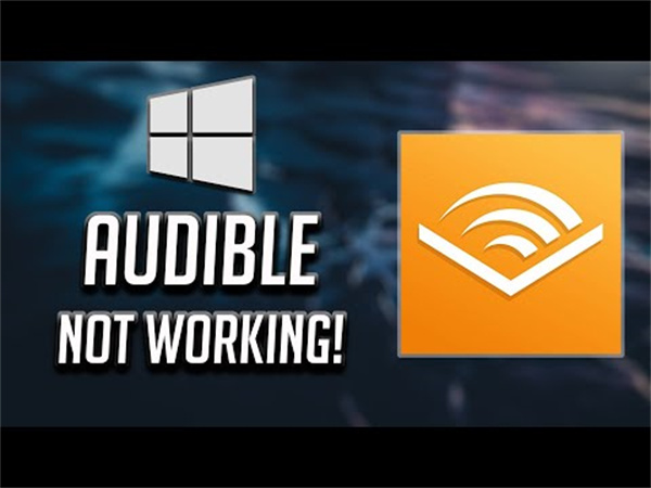 What to Do When Audible App for Windows 10 Not Working
