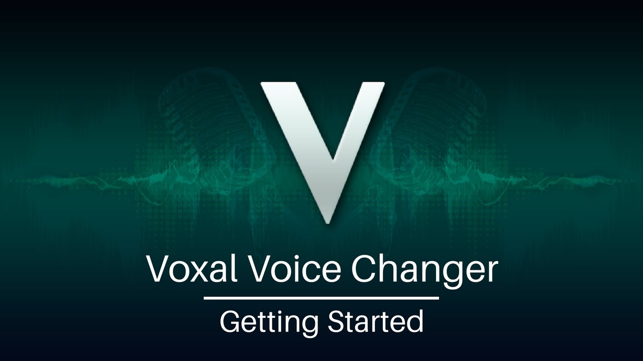 Learn Everything About Voxal Voice Changer